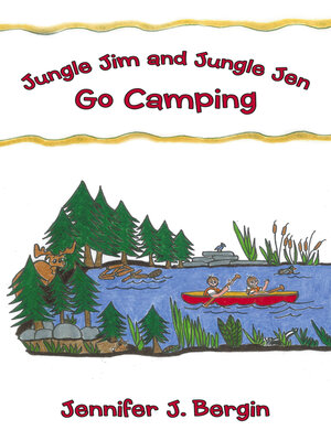 cover image of Jungle Jim and Jungle Jen Go Camping
